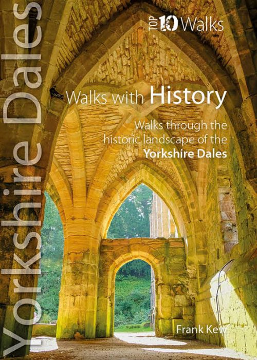 Top 10 Walks: Yorkshire Dales: Walks with History