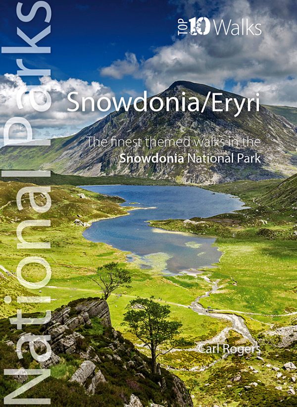 Top 10 Walks National Parks Snowdonia Northern Eye Books