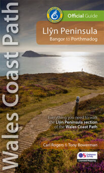 Wales Coast Path - Official Guide - Llyn Peninsula - Bangor to Porthmadog