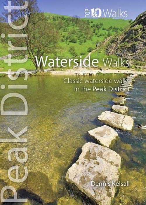 Top 10 Walks: Peak District: Waterside Walks